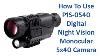 How To Use P1s 0540 Digital Night Vision Monocular 5x40 Camera