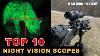 Top 10 Best Night Vision Scopes The Complete Guide 2021