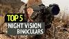 Top 5 Best Night Vision Binoculars 2019