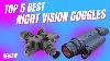Top 5 Best Night Vision Goggles 2023 See In The Dark Like Never Before