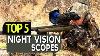 Best Night Vision Scope 2020 Top 5 Digital Night Vision Scopes Commentaires