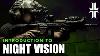 Intro To Night Vision Setups